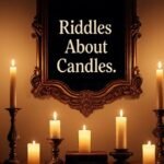 75+ Riddles About Candles With Answers