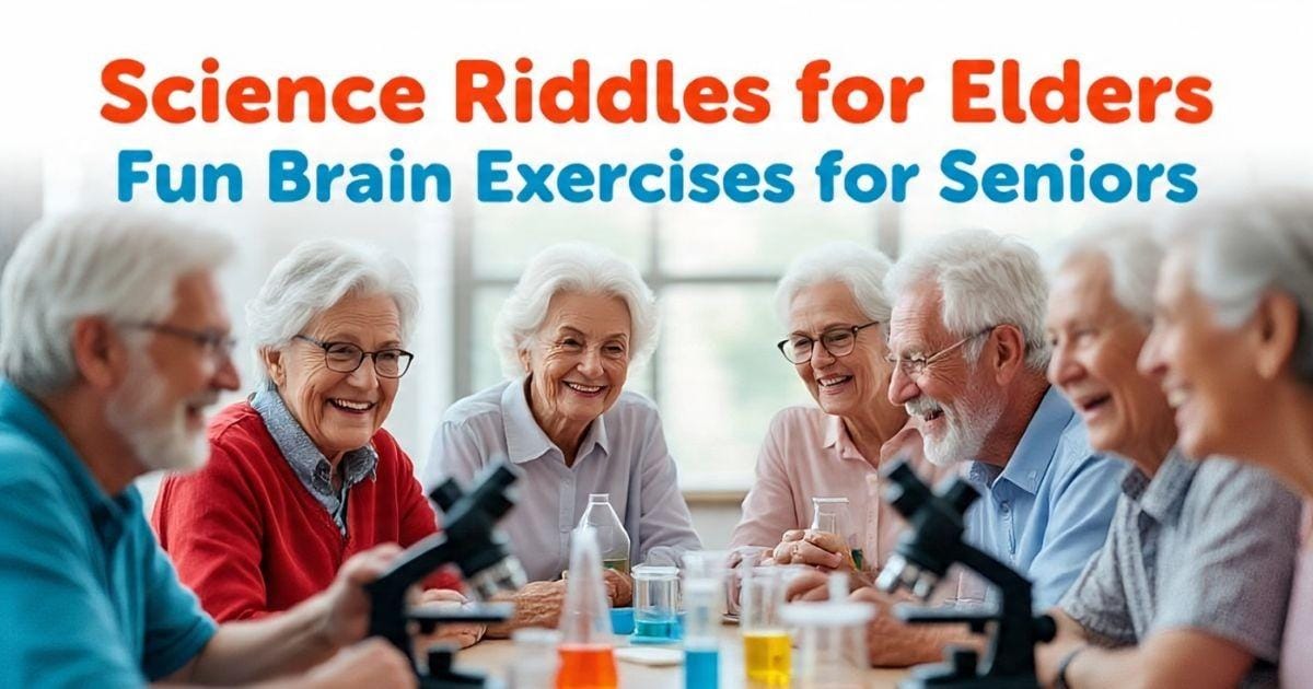 140 Fun & Tricky Riddles About Science For Kids, Students And Curious Minds