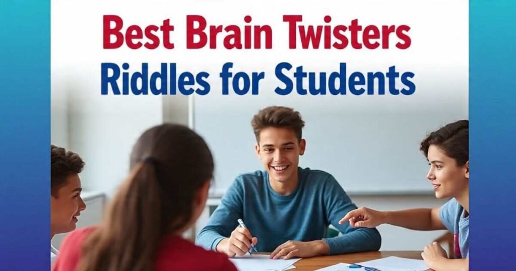 best brain twisters riddles for students 1