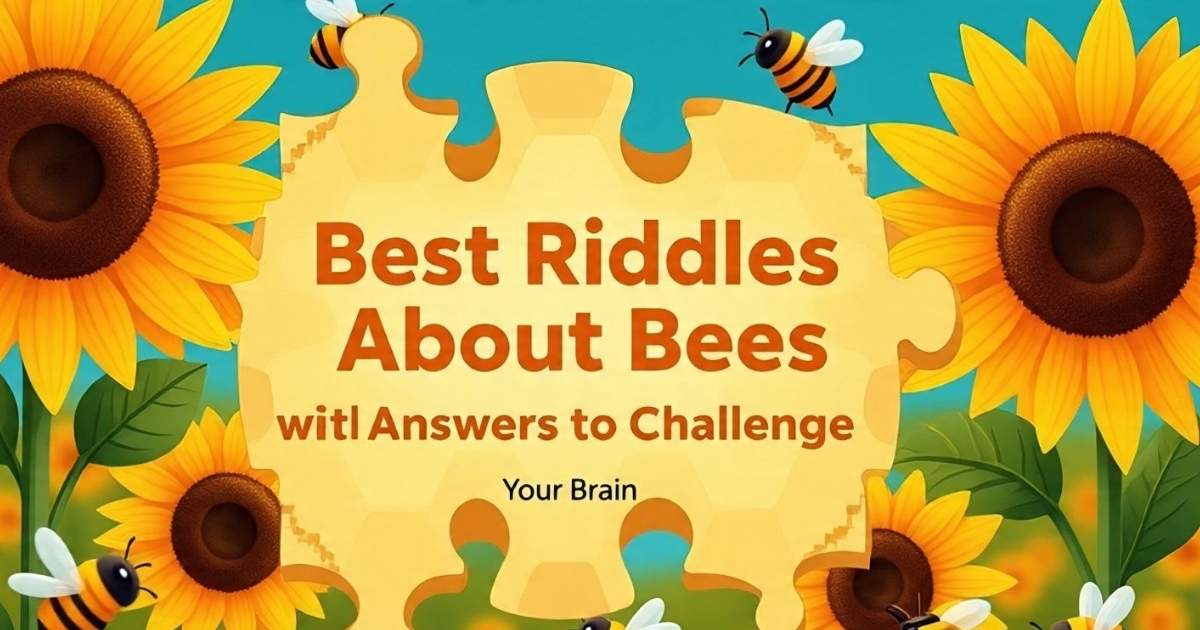 Buzz Your Brain: 15 Clever Riddles About Bees With Answers That’ll ...