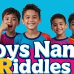 Boys Name Riddles With Answers That Will Make You Smile