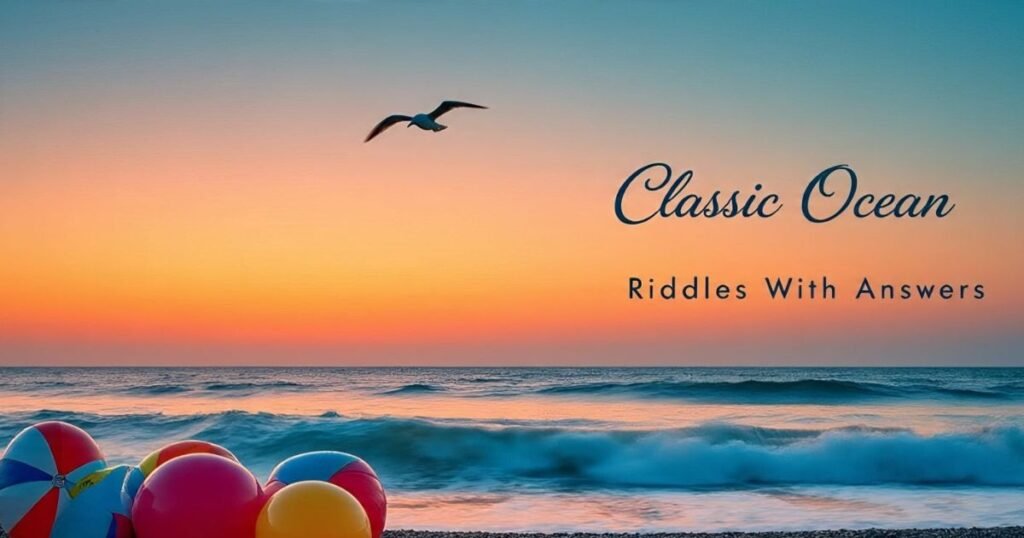 classic ocean riddles with answers