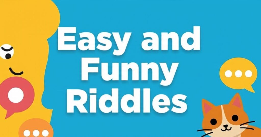 easy and funny riddles to entertaining students of all ages