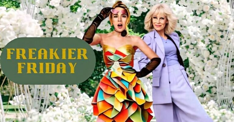 Freakier Friday Is Here, The Sequel That’s Stealing America’s Heart