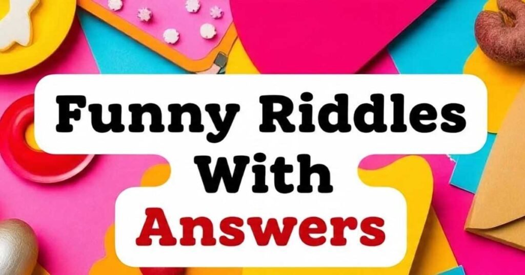 funny riddles with answers 1