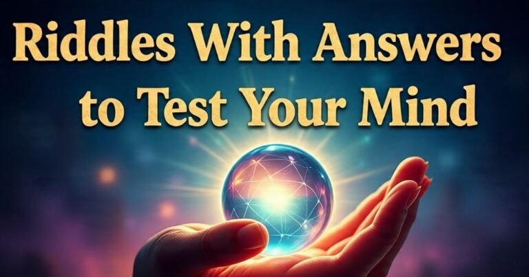 Smart & Funny Riddles With Answers to Test Your Mind