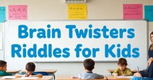 Top Brain Twisters Riddles for Kids & Adults. Funny, Hard and Smart Challenges