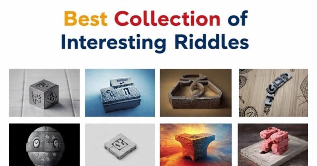 best collection of interesting riddles with answers for all ages