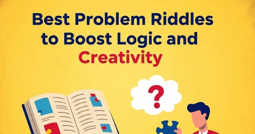 best problem riddles to boost logic and creativity