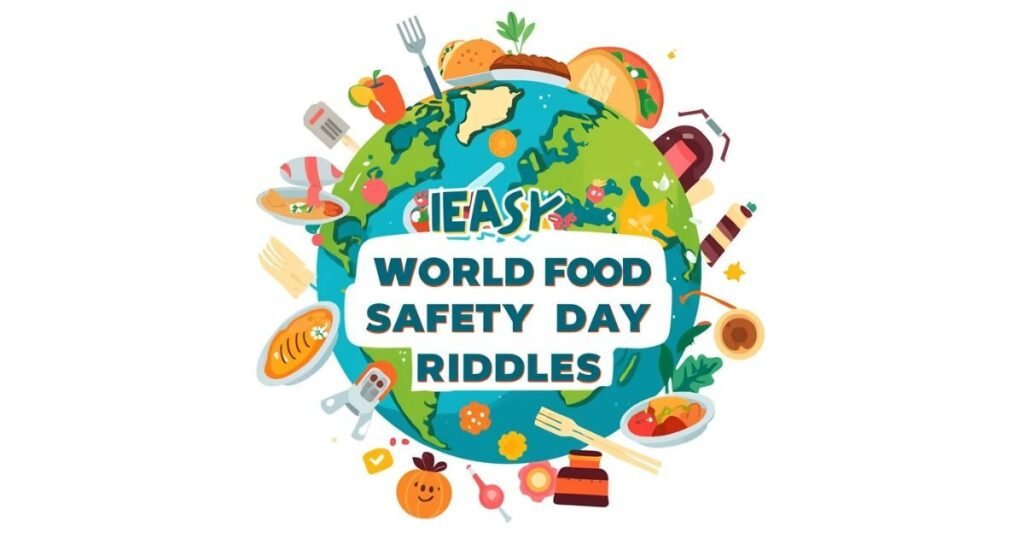 easy world food safety day riddles ✅
