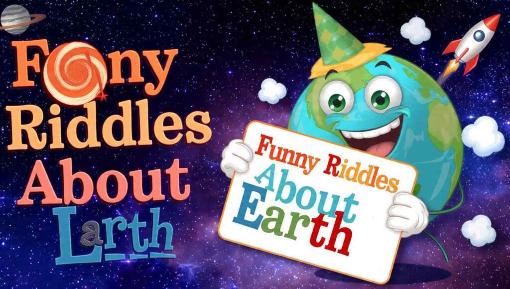 funny-riddles-about-earth