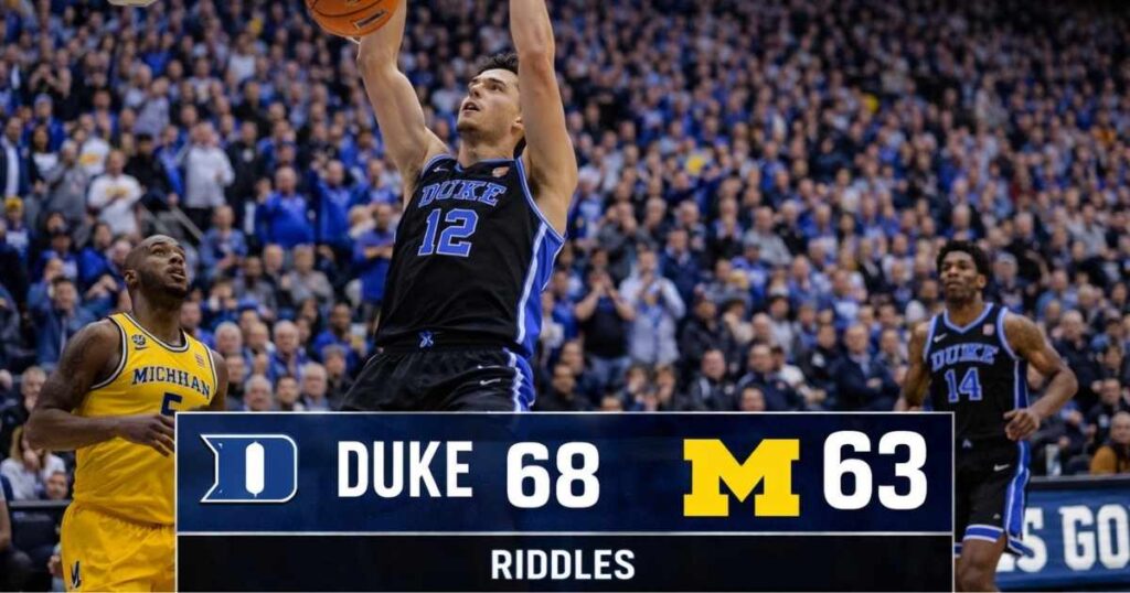 duke 68 michigan 63 riddles