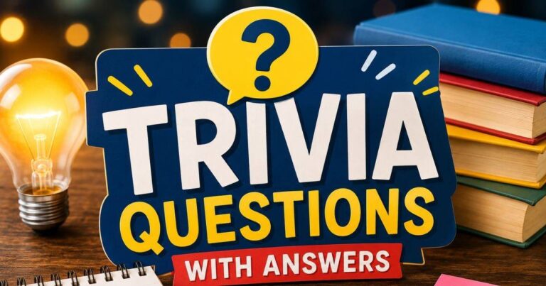 22+ Best Easy Trivia Questions With Answers (2026)