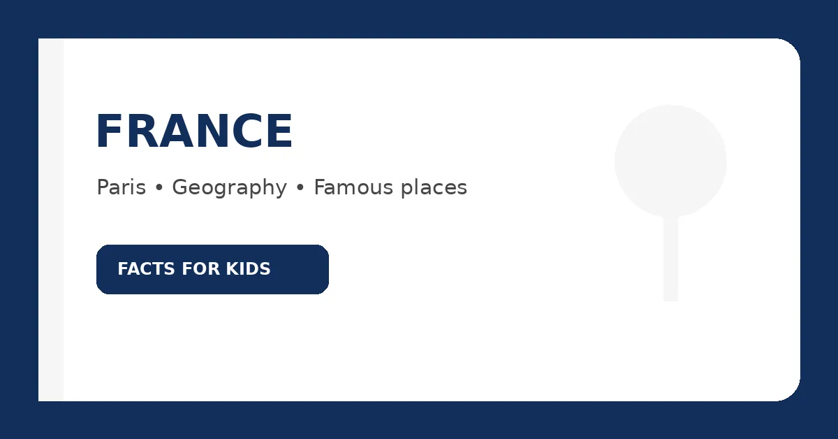 France facts for kids educational graphic about Paris, geography and famous places