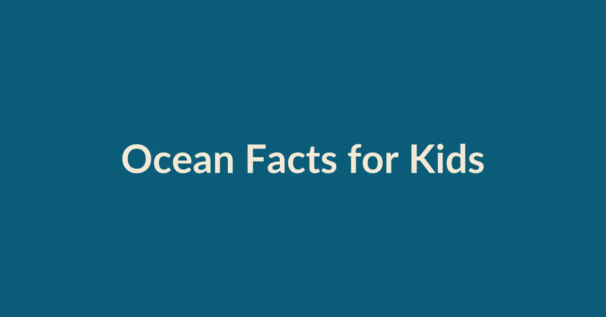 Ocean Facts for Kids educational featured image