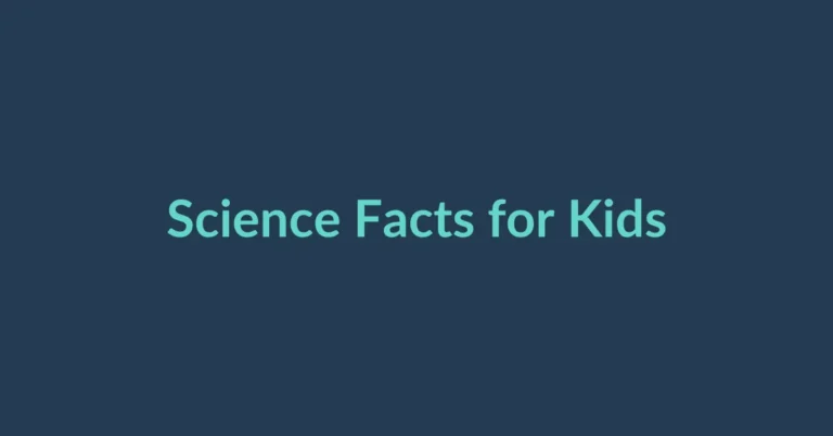 Science Facts for Kids educational featured image