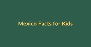 Mexico Facts for Kids