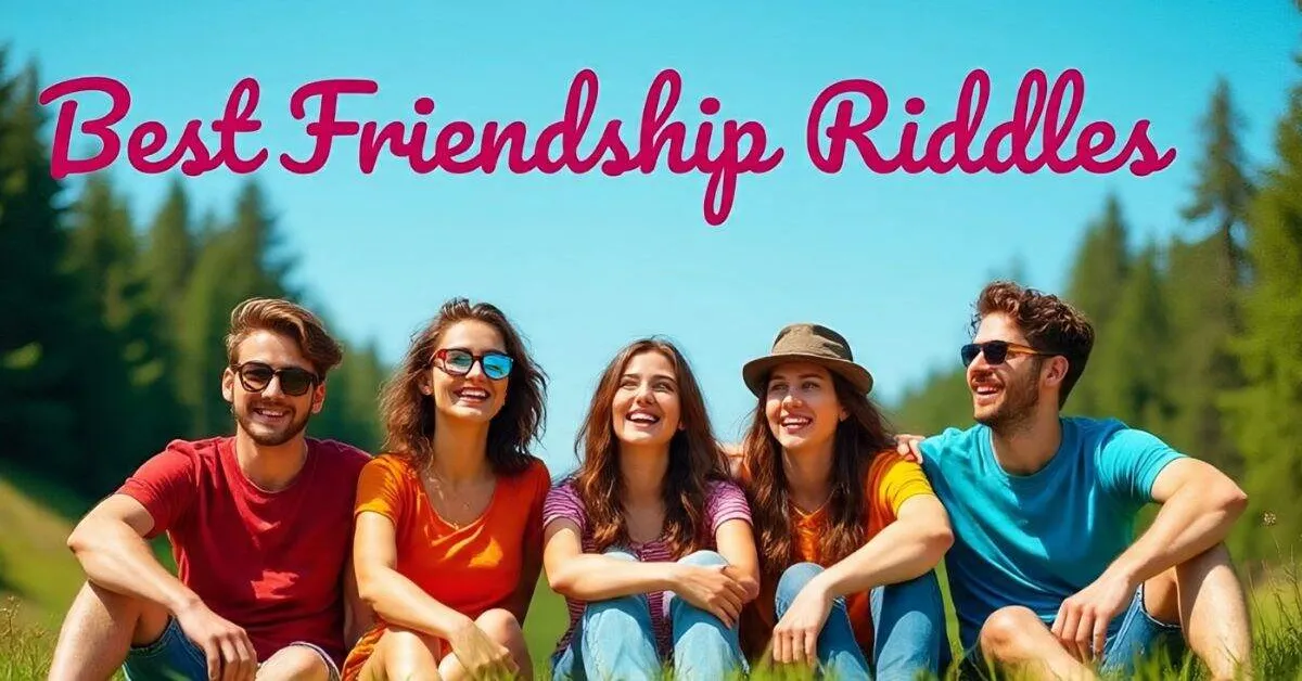 Best Friendship Riddles