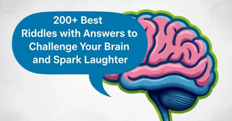 200+ Best Riddles with Answers to Challenge Your Brain and Spark Laughter