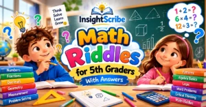 Math riddles for 5th graders, with answers