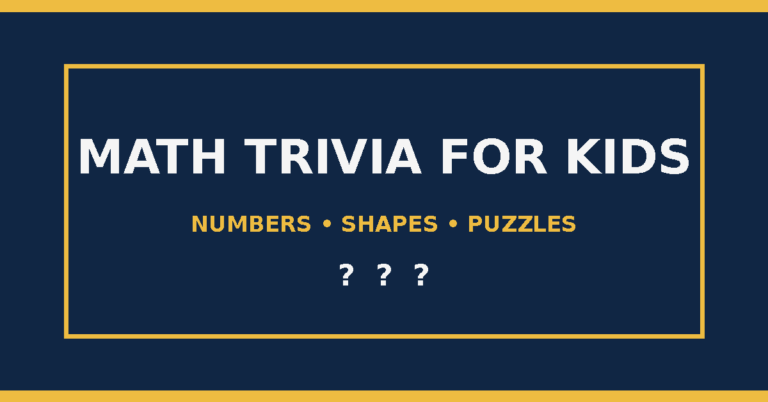 Math trivia questions for kids covering numbers, multiplication, fractions, shapes and puzzles